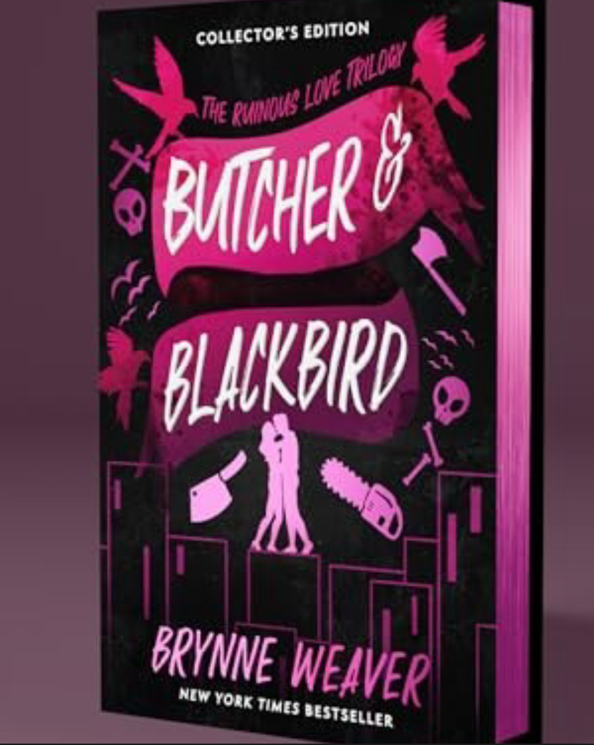 Butcher & Blackbird Collector’s Edition-Ruinous love trilogy ) by Brynne Weaver (hardcover)