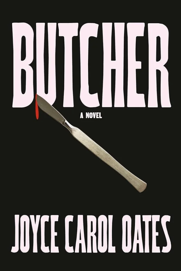 Butcher by Joyce Carol Oates ( paperback)