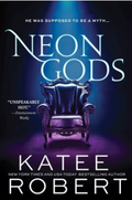 Neon Gods By Katee Robert ( paperback)